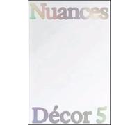 Décor n°5 Nuances - Camille Baudelaire - Dilecta Eds - broché - Revue