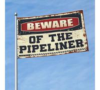 Décoration amusante pour bar, méfiez-vous du pipeliner, décoration extérieure, drapeaux cool pour les gars (60 x 90 cm)