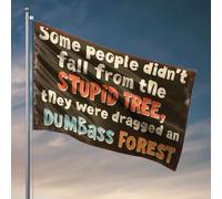 Décoration de bar amusante avec inscription « Some People Didnot Fall From The Stupid Tree » - Décoration de chambre à coucher - Décoration de jardin (30 x 45 cm)
