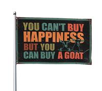 Décoration de bar amusante « You Can'T Buy Happiness But You Can Buy A Goat Flag Man Cave Decor Flags For The Boys » (152 x 244 cm)