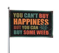 Décoration de bar de sport « You Can'T Buy Happiness But You Can Buy Some Weed Flag Cool Decor for Guys Room Bedroom Door Decor (120 x 180 cm)