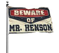 Décoration de bar pour la maison, Beware of Mr. Henson, drapeau de jardin, décoration amusante de chambre (120 x 180 cm)