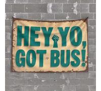 Décoration de bar pour la maison Hey Yo, Got Bus? Tapisserie Man Cave Bar (100 x 150 cm)