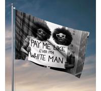 Décoration de bar pour la maison « Pay Me Like Every Other White Man ». Drapeau amusant pour dortoir universitaire (30 x 45 cm)