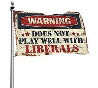 Décoration de bar vintage « Warning Does Not Play Well with Liberals Flag Bar Decor for Home Spring Garden Flag » (152 x 244 cm)