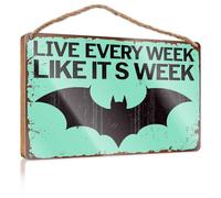 Décoration de cuisine en bois avec inscription « Live Every Week Like It's Week : A Bat-Inspired Motivation » - Décoration murale vintage (20 x 30 cm)