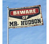 Décoration de dortoir amusante Beware Of Mr. Hudson Drapeau Décoration de patio Accessoires pour grotte (152 x 244 cm)