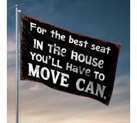 Décoration de dortoir pour homme Best Seat In The House : Move Can! Drapeau pour piscine ou extérieur (60 x 90 cm)
