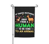 Décoration De Drapeau Être Gentil Avec Un Animal N'Enlève Rien À La Dignité Humaine. Amusant Drapeaux Décoratif Uv Fade Résistant Bannière Décorative Pour Extérieure Bureaux 12X18 Inch