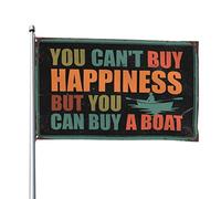 Décoration de garage pour homme « You Can'T Buy Happiness But You Can Buy A Boat Flag Cool Poster Flags For Guys » (120 x 180 cm)