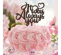Décoration de gâteau d'anniversaire de mariage « It Was Always You Mr & Mrs » - Personnalisable - Pour mariage et marié - Bois marron