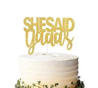 Décoration de gâteau dorée pailletée « She Said Yaaas! » pour fête de mariage ou de fiançailles