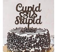Décoration de gâteau en bois avec inscription « Cupid Is Stupid Is Stupid » pour mariage, fiançailles, fête, cadeaux de mariage pour couple