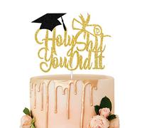 Décoration de gâteau « Holy Shit You Did It » à paillettes dorées pour fête de remise de diplôme