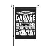 Décoration De Jardin Travailler Dans Un Garage M'A Appris La Valeur Du Travail. Imperméable Drapeaux Décoratif Durable Bannière Pour Fête Bureaux Maison 12X18 Inch