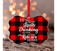 Décoration de Noël avec inscription « It's Not Really Drinking Alone If The Kids Are Home » - Souvenir - Décoration de vacances rustique - Papillon transparent - En acrylique - Cadeau idéal pour lui