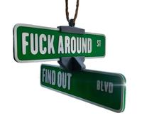 Décoration De Panneau De Rue « Fuck Around and Find Out », Panneau D'avertissement Rotatif Imprimé en 3D, Ornement De Miroir De Voiture Amusant, Décorations Amusantes(Green)