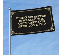 Décoration de porte de chambre à coucher Being My Sister Is Really The Only Gift You Need-Love You Flag Fun Flags Things For Boys Room (couleur : couleur, taille : 60 x 90 cm)