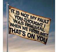 Décoration d'intérieur pour homme avec inscription « It'S Not My Fault You Thought I Was Normal » pour adolescents (30 x 45 cm)