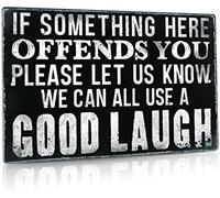Décoration humoristique pour bar ou salle de jeux, panneaux en métal sarcastiques pour salle de bain ou garage. Si quelque chose vous offense, n'hésitez pas à nous le faire savoir. Un bon rire fait t