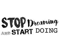 Décoration murale adhésive 24*68 Stop Dreaming and Start Doing, Polyvinyle, Gris, 24 x 0.1 x 68 cm