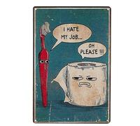 Décoration murale amusante en métal avec inscription « I Hate My Job » pour salle de bain, chambre, salon, cuisine, salle à manger, décoration d'intérieur, 15,2 x 20,3 cm