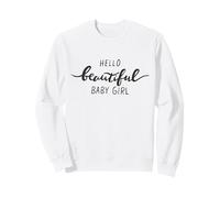 Décoration Murale avec Citation « Hello Beautiful Baby Girl » Sweatshirt