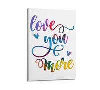 Décoration murale avec citation « Love You More» - Affiches murales de motivation pour bureau, salle de sport, chambre à coucher, esthétique, style cadre, 50 x 75 cm