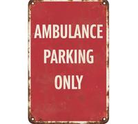 Décoration murale avec fond rouge Ambulance Parking Only Reserved Alert Caution Warning Notice en aluminium 20,3 x 30,5 cm Plaque vintage imprimée