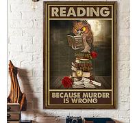 Décoration murale de cuisine avec inscription « Owl Reading Because Murder Is Wrong » - 20,3 x 30,5 cm