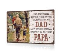 Décoration murale de fête des pères, « The Only Thing Better Than Having You As My Dad » - Plaque en métal vintage pour papa, cadeau significatif pour un anniversaire, la fête des pères - 20,3 x 30,5