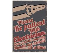 Décoration murale Electriciantoen en étain avec inscription « Please Be Patient With Electriciantoen » - 20,3 x 30,5 cm