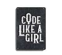 Décoration murale en métal avec code Like A Girl ou cadeau pour fille, codeurs, programmeur, informatique, ingénieur logiciel, idée cadeau pour chambre à coucher, cuisine, maison, 20,3 x 30,5 cm