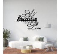 Décoration Murale en métal Sculpture Suspendue Tout ça Parce Que Deux Personnes sont tombées amoureuses Panneau Saint-Valentin Citation d'amour pour Couple Noir 100 cm x 82 cm