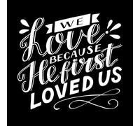 Décoration murale en vinyle calligraphie avec un verset biblique que nous aimons parce qu'il 42x45.7cm Décoration de magasin Blanc