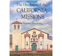 Decoration of the California Mission Norman Neuerberg (Auteur)