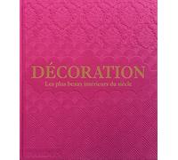 Décoration (rose): Les plus beaux intérieurs du siècle