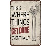 Décoration vintage pour garage masculin - Panneau « C'est ici que les choses finissent par se faire », plaque en métal pour atelier, sous-sol, bar, coin détente, cadeau original pour homme (20 x 30 c