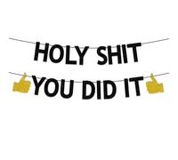 Décorations de fête de remise de diplôme 2026, bannière « Holy Shit You Did It », « Congratulations, We Are So Proud Of You », décoration de remise de diplôme de e 2026, fournitures de