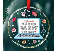 Décorations de Noël en verre personnalisées pour les amoureux en ligne, de toutes les choses étranges que j'ai trouvées en ligne You are by Far My Favorite Xmas Ornament 2025, ornements personnalisés