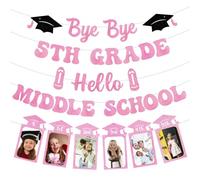 Décorations de remise de diplôme de e 2026, bannière « Bye Bye » de 5e année « Hello Middle School », fournitures de fête de remise de diplôme pour garçons et filles (rose)