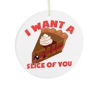 Décorations de sapin de Noël, souvenir commémoratif en céramique « I Want A Slice Of You » - Décoration d'intérieur - Cadeau pour petit ami ou petite amie - 7,5 cm