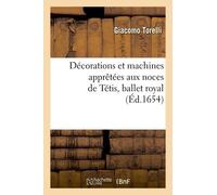 Décorations Et Machines Aprestées Aux Nopces De Tétis, Ballet Royal