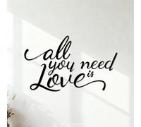 Décorations murales en vinyle Citation « Tout ce dont vous avez besoin, c'est d'amour » Accueil 42x70.4cm Embellissement mural Noir