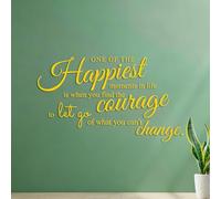 Décorations murales en vinyle L'un des moments les plus heureux de la vie est celui où l'on trouve le courage de lâcher prise sur ce que l'on ne peut pas garder. 54.6x93.7cm Ne se décolle pas Jaune