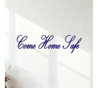 Décorations murales en vinyle Rentrez chez vous en toute sécurité 40x143cm Embellissement mural Bleu foncé