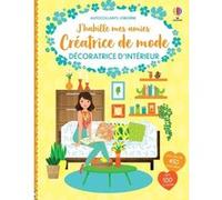 Décoratrice d'intérieur - J'habille mes amies Créatrice de mode Emily Bone (Auteur), Stella Baggott (Illustration), Antonia Miller (Illustration), Véronique Duran (Traduction)