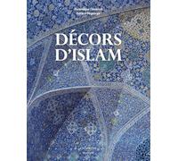 Décors d'Islam - Réédition