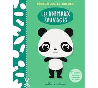 Découpe, colle, colorie : les animaux sauvages: 11 modèles d'animaux à découper et à créer