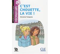 Découverte A1.1 - C'est chouette, la vie ! 2ed Niveau intro - Giovanna Tempesta - Cle International - broché - Méthode de langue